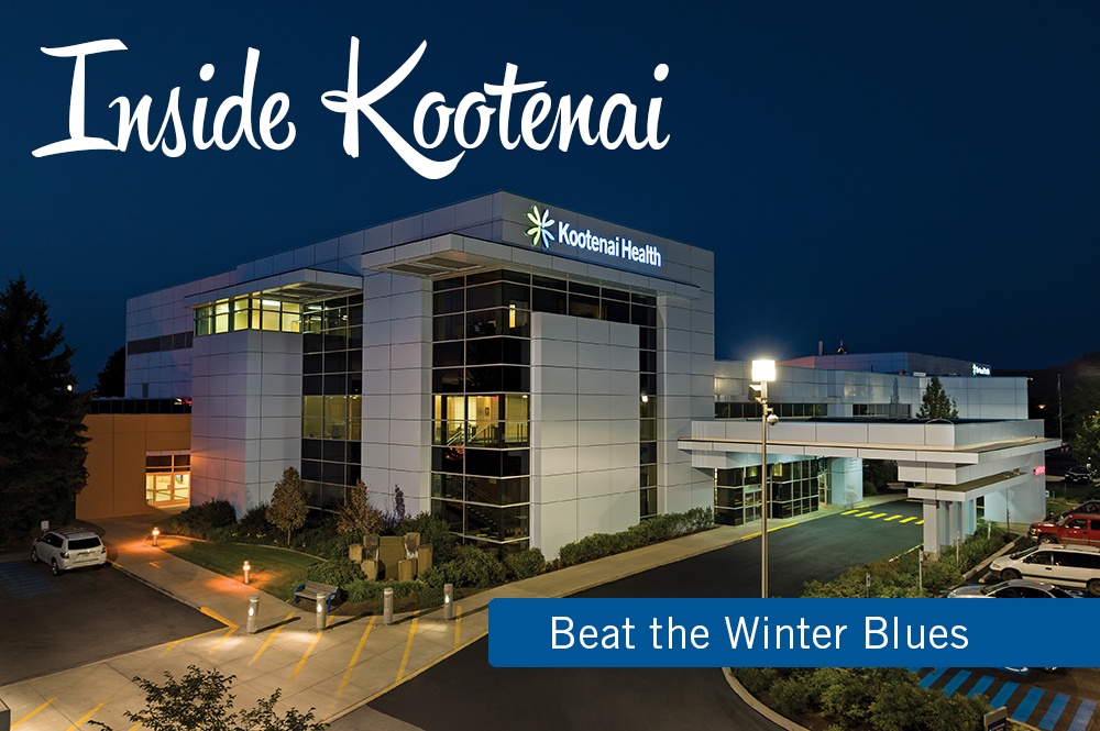 Inside Kootenai: What do you do to beat the winter blues?
